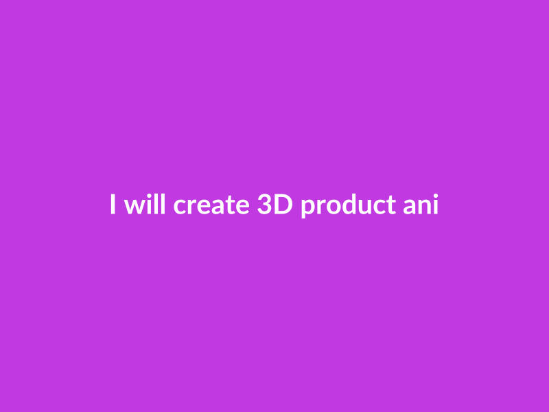 I will create 3D product animations
