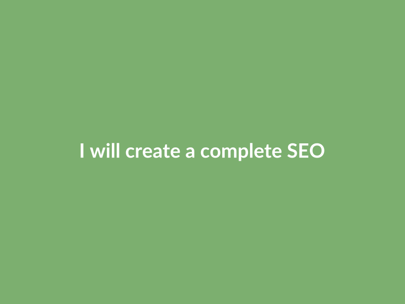 I will create a complete SEO strategy