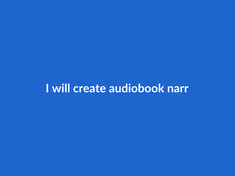 I will create audiobook narration
