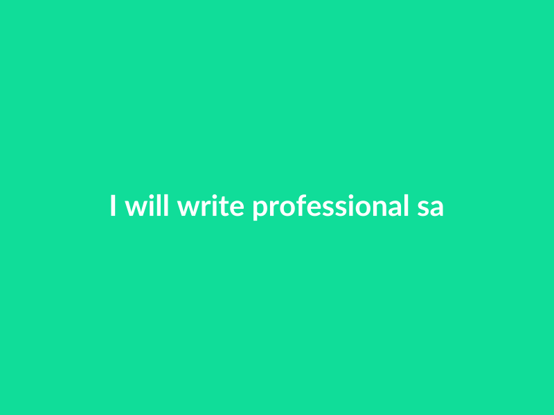 I will write professional sales copy